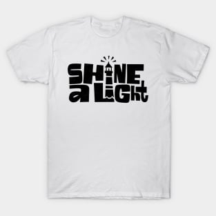 Shine a Light T-Shirt